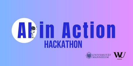Das Bild zeigt den Schriftzug "Ai in Action - Hackathon" sowie die Logos der Universität Mannheim und WU.