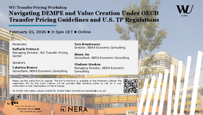 Transfer Pricing Workshop "Navigating DEMPE and Value Creation Under OECD Transfer Pricing Guidelines and U.S. TP Regulations" with NERA on February 25