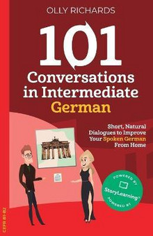 Deutsch 101 Conversations in Intermediate German