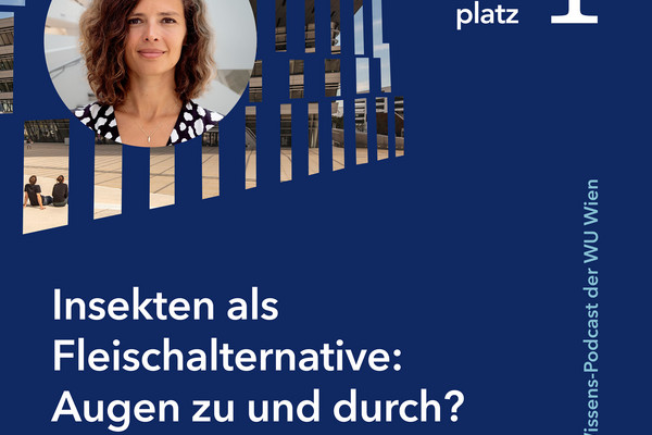 Sujet Welthandelsplatz 1. The Knowledge Podcast of WU Vienna