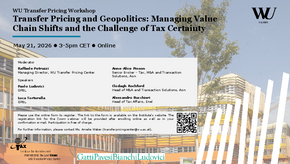 Transfer Pricing Workshop "Transfer Pricing and Geopolitics: Managing Value Chain Shifts and the Challenge of Tax Certainty" with GPBL on May 21