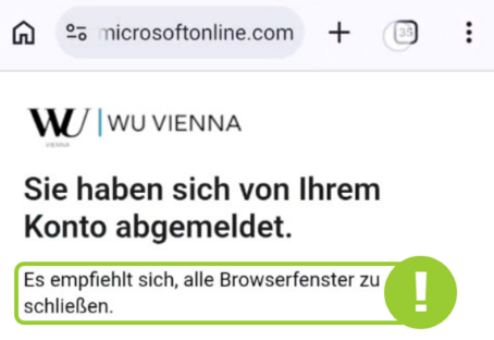 Meldung des Browsers beim Abmelden vom WU-Account. Bitte befolgen.
