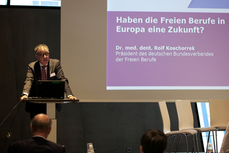 Vortrag bei: Die Zukunft der Freien Berufe in Europa