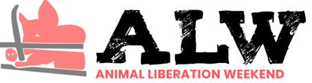 Animal Liberation Weekend