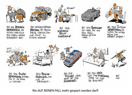 Karikatur: Es werden Personengruppen aufgezählt, bei denen die Regierung keinesfalls sparen soll. Es stellt sich heraus, dass bei niemandem gespart werden soll.