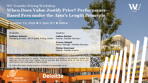 Transfer Pricing Workshop "When Does Value Justify Price? Performance-Based Fees under the Arm’s Length Principle" with Deloitte on November 12