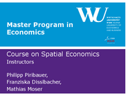 Spatial_Economics_DISSLBACHER_PIRIBAUER_MOSER.pdf