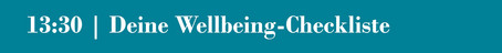 Session 1 - Wellbeing Checkliste