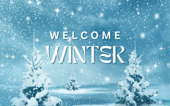 Welcome Winter 2025