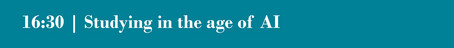 Session 5 - Studying in the age of AI