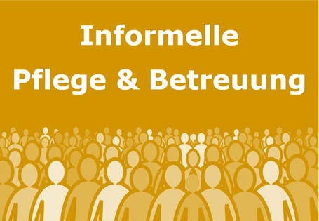 Informelle Pflege & Betreuung