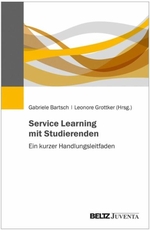 Service Learning mit Studierenden. Ein kurzer Handlungsleitfaden