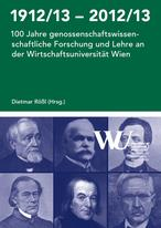 Cover - 100 Jahre genossenschaftswissenschaftliche Forschung und Lehre an der Wirtschaftsuniversität Wien