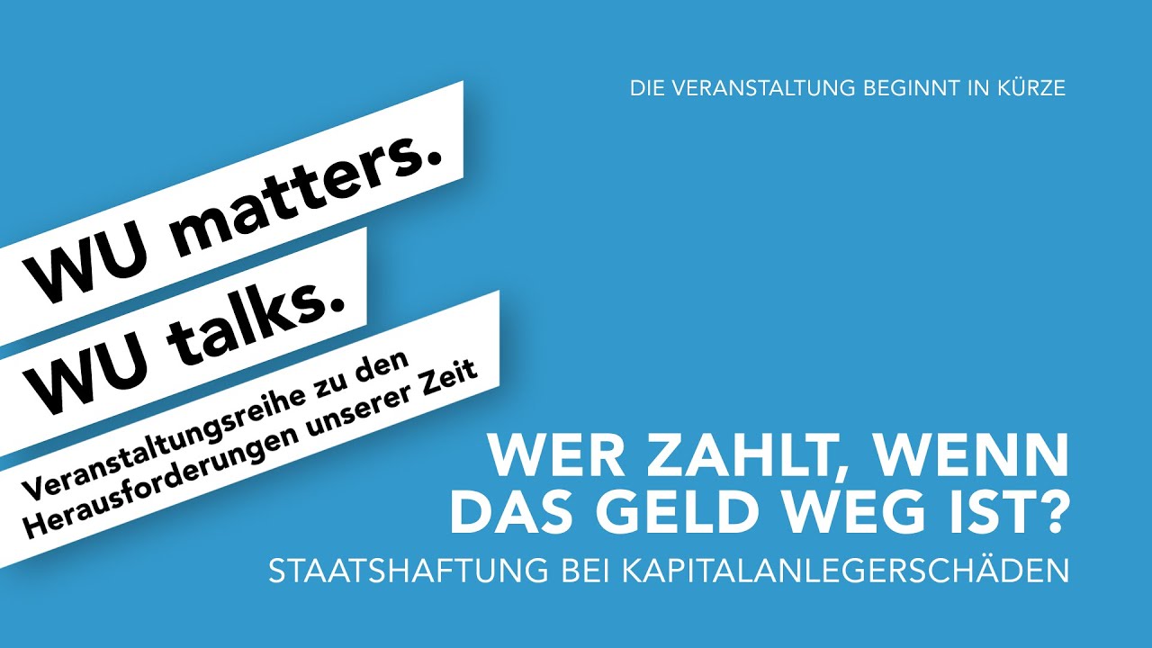 Video Wer zahlt, wenn das Geld weg ist? - WU matters. WU talks.