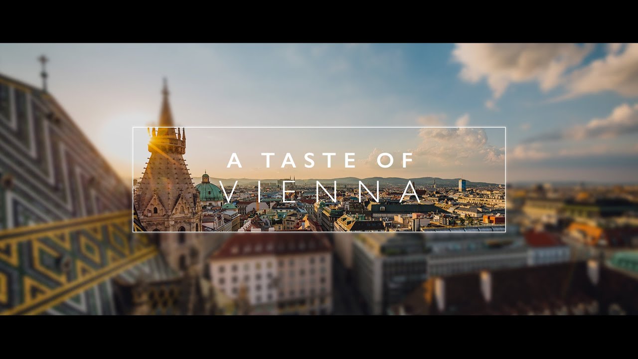 Video A Taste of Vienna