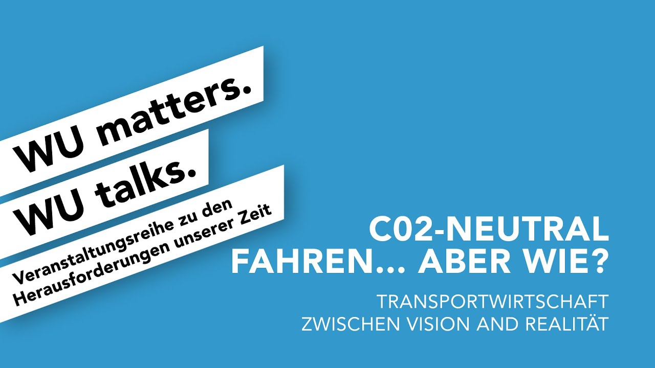 Video CO2-neutral fahren … aber wie? - WU matters. WU talks.