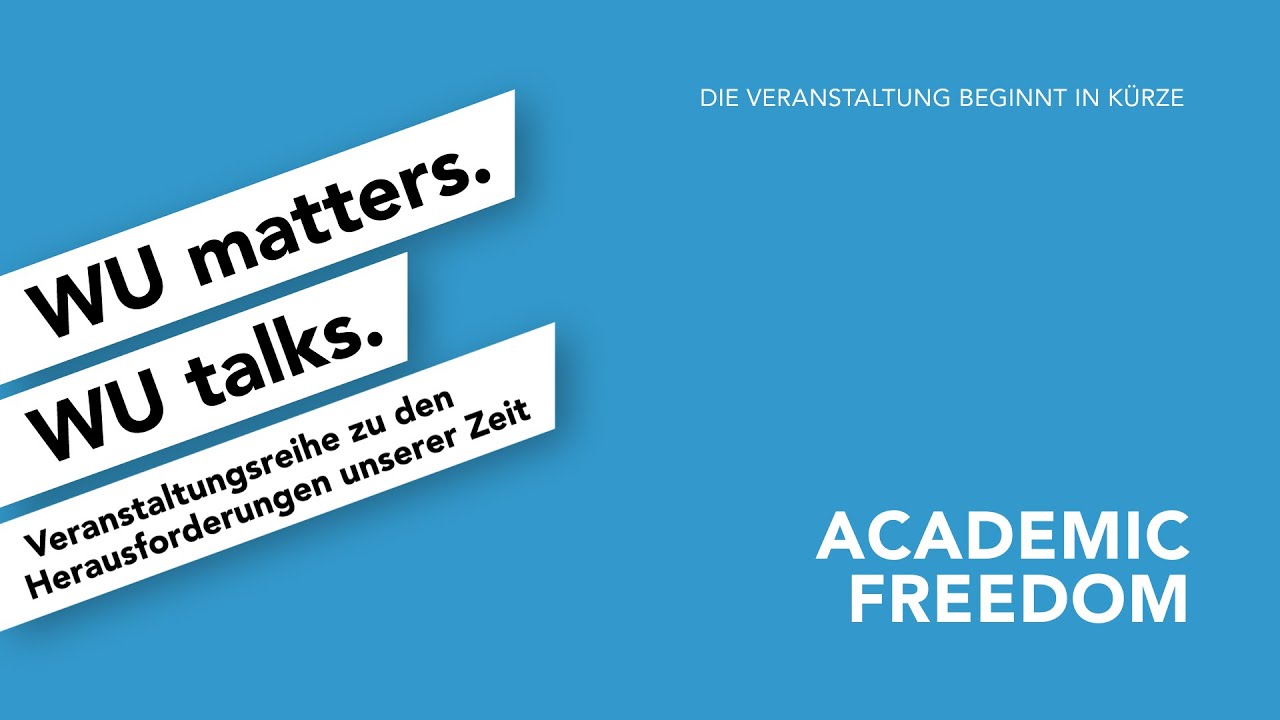 Video Academic Freedom - WU matters. WU talks.
