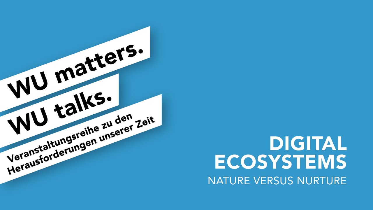 Video Digital Ecosystems - WU matters. WU talks.